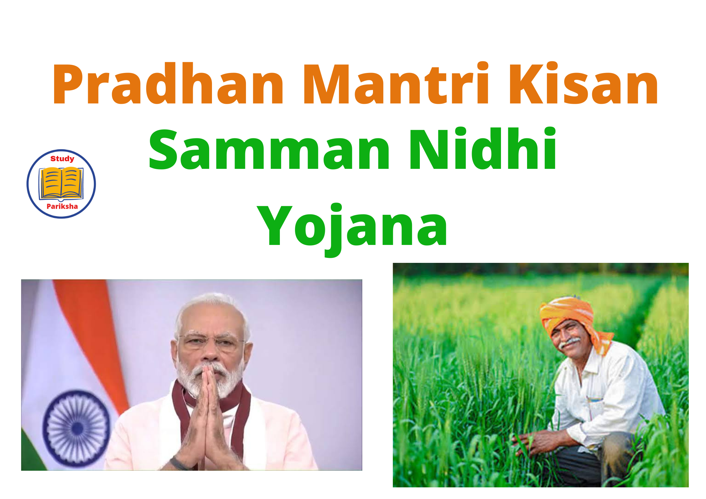 Read more about the article PM KISAN Samman Nidhi Yojana Best Notes 2021