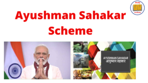 Read more about the article Important Ayushman Sahakar Yojana UPSC