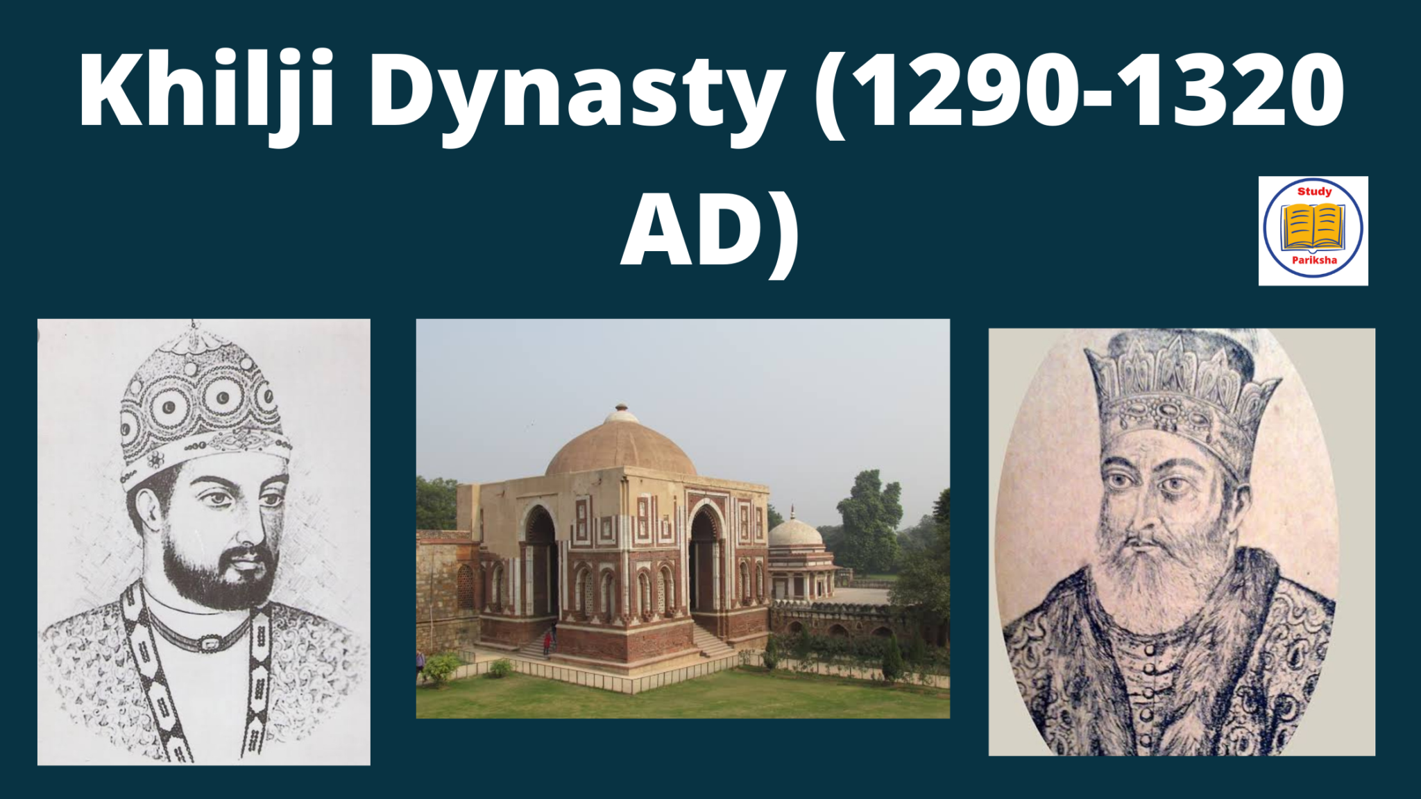 best-khilji-dynasty-notes-for-upsc-exam-2023-study-pariksha