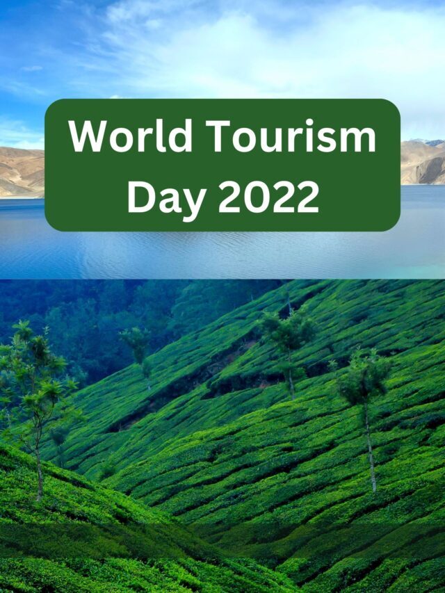 World Tourism Day 2022 Theme and Importance