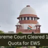 EWS Quota Supreme court verdict