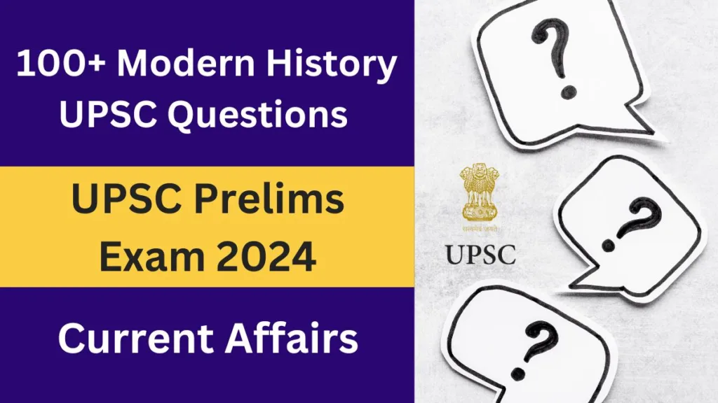 modern history upsc questions for upsc prelims exam