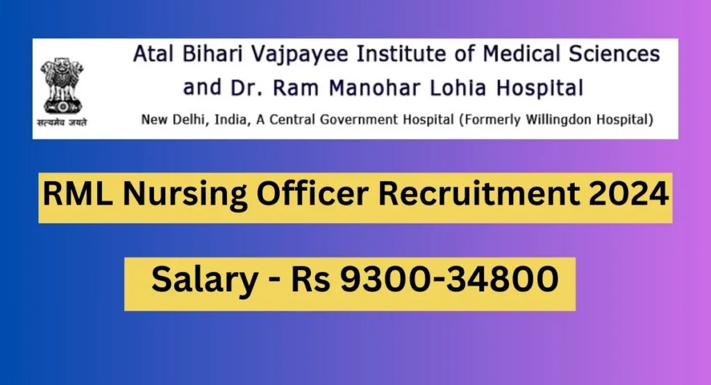 RML Nursing Officer Recruitment 2024
