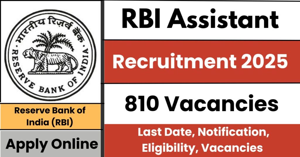 RBI Assistant recruitment 2025 apply online for 810 vacancies