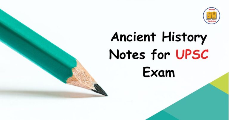 Ancient History Notes for UPSC Exam