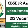 CBSE Recruitment 2025: Apply Now for 212 Vacancies in Junior Assistant and Superintendent Roles