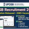 UPCISB Recruitment 2026: Notification Released for 2085 Vacancies – Apply Online Before 15 May, Check Eligibility & Steps 4 UPCISB Recruitment 2026: Notification Released for 2085 Vacancies – Apply Online Before 15 May, Check Eligibility & Steps
