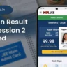 JEE Main Result 2026 Session 2 Declared: Check Your Scorecard, Toppers List & Next Steps Easily 4 JEE Main Result 2026 Session 2 Declared: Check Your Scorecard, Toppers List & Next Steps Easily